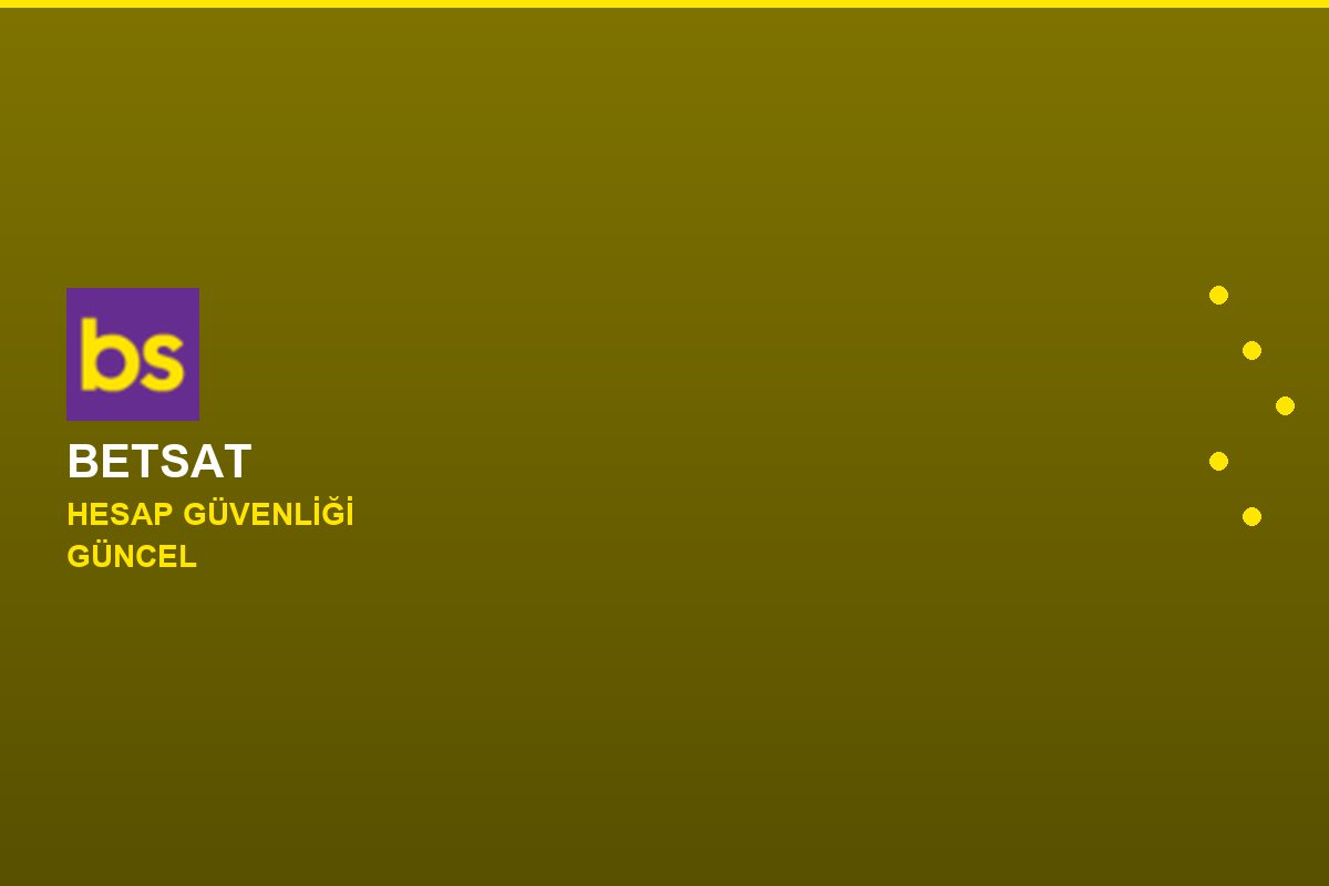 Betsat güvenlik görseli